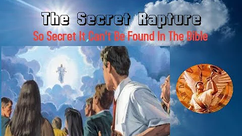 The Secret Rapture?