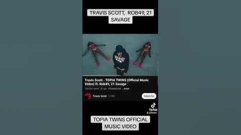 WATCH TOPIA TWINS OFFICIAL MUSIC VIDEO #travisscott #rob49 #21savage #hiphopmusic #trendingmusic