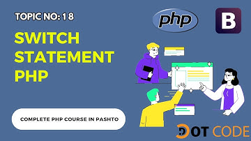 18 Switch Statement in PHP - Learn PHP in Pashto Dot Code - پي ايچ پي په پښتو کې