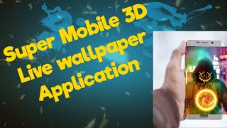 Super Mobile 3D Live wallpaper Application screenshot 5