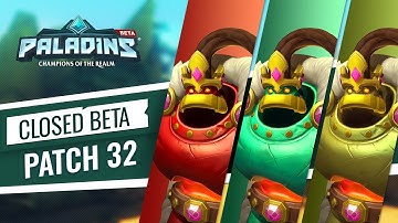 Paladins - Closed Beta 32 Patch Overview