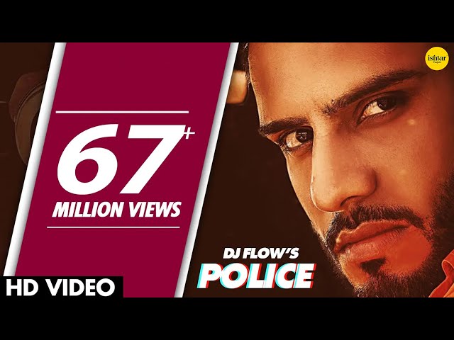 Police (Full Song) | DJ Flow | Afsana Khan | Shree | Punjabi Song | Ishtar Punjabi class=