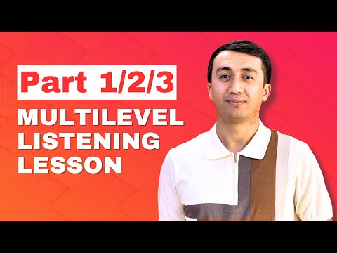 Multilevel Listening Part 1, 2, 3 darsi #cefr #multilevel #multi_level #listening #Part_1 #part_2