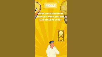 What Word Becomes Shorter When You Add Letters? 🤔 #Shorts