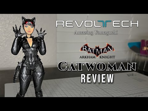 Revoltech Amazing Yamaguchi Catwoman - Batman Arkham Knight Action