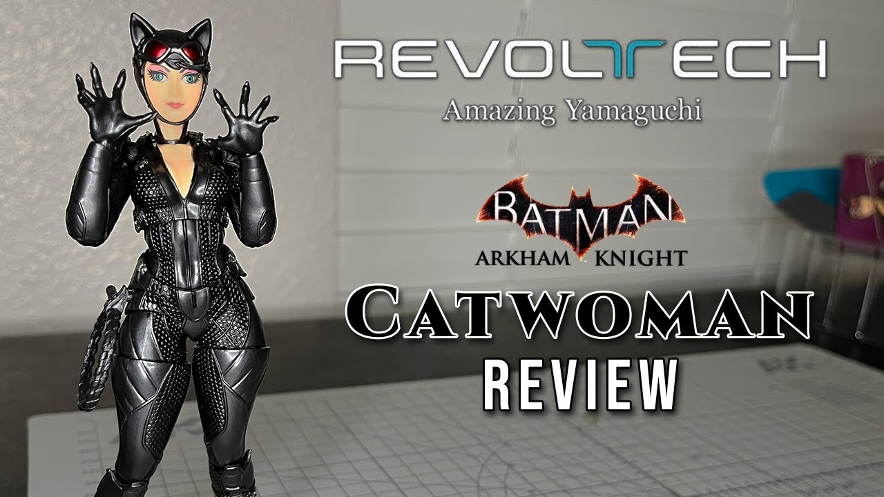 Revoltech Amazing Yamaguchi Catwoman - Batman Arkham Knight Action