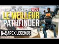 Apex  le meilleur pathfinder du monde  dans la tte des pros ep30