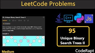 Unique Binary Search Trees || | Leetcode Q.95 | Python | C++ | Java | JS | Leetcode Daily Challenges