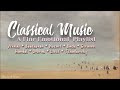 Classical Music | A Fine Emotional Playlist | Vivaldi Mozart Bach Beethoven List Strauss