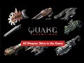 Quake champions  all weapon skins  sound in the game       