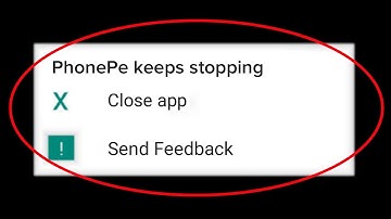How To Fix PhonePe Keeps Stopping Error In Android And Ios