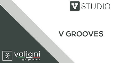 08 Crescent Valiani How To - Basic Operation: V Grooves
