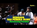 MENGAPA TAK PERNAH JUJUR - PANCE PONDAAG || Keroncong Version Cover