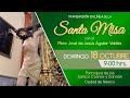 🔴 Santa Misa con el Padre José 9:00 hrs.