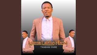 Igama Lakho Nkosi