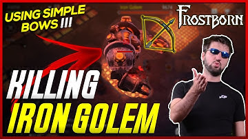 How to Kill the Iron Golem with JUST SIMPLE BOWS! Epic Boss Battle in Frostborn  - JCF