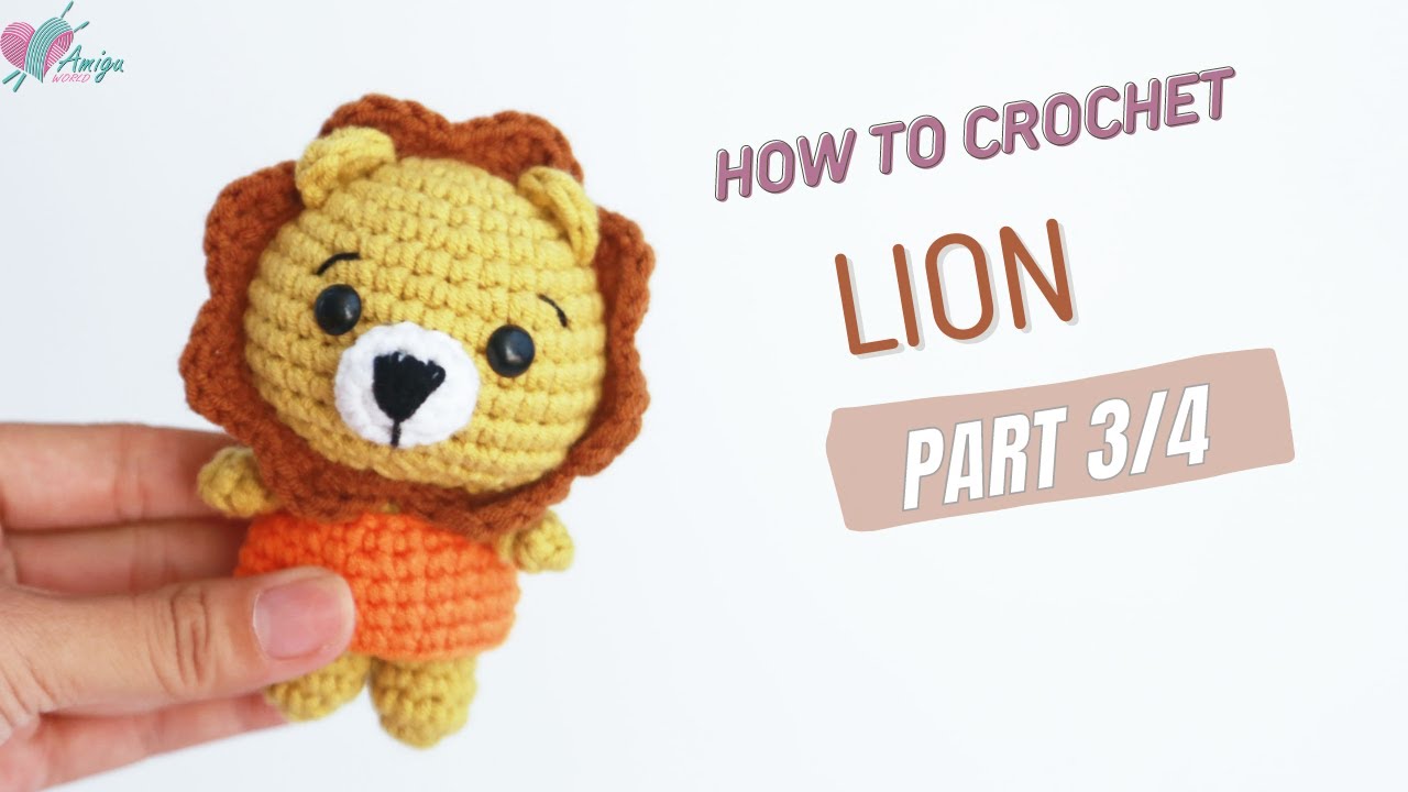 #308 | Lion Crochet Amigurumi Pattern (3/4) | How To Crochet Amigurumi Animal | AmiguWorld