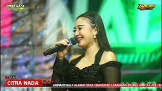 TETEP DEMEN // CITRA NADA LIVE DESA KARANGBALE // LARANGAN - BREBES
