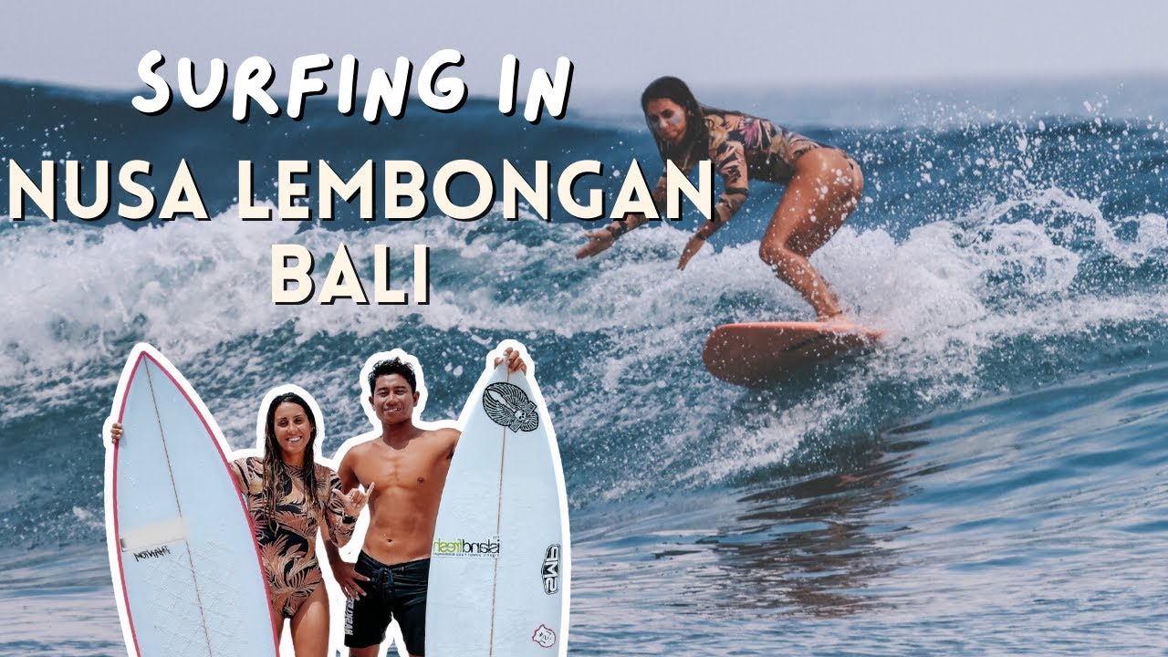 Surfing in Nusa Lembongan, Bali YouTube