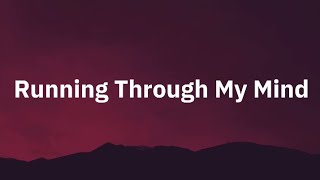 Dej Loaf - Running Through My Mind ( Lyrics )