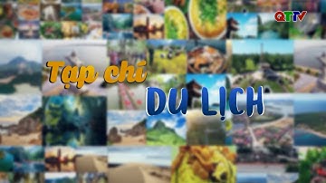 Chuyên mục Tạp chí Du lịch (Tháng 11/2025)| QTTV