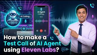How to use Eleven Labs to make a Test Call of AI Voice Agent?