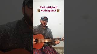 Enrico Nigiotti OCCHI GRANDI Cover con Accordi