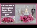 Small Candle Centerpiece💍 Dollar Tree DIY For💍 Weddings or special Occasions
