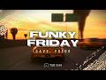 Dave, Fredo - Funky Friday (Lyrics)