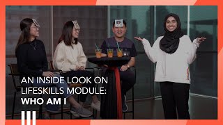 An Inside Look on Lifeskills Module: Who Am I | Taylor's Digital Open Day