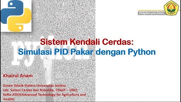 Sistem Kendali Cerdas: Simulasi PID Pakar dengan Python