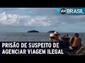 PF prende suspeito de agenciar viagem clandestina que terminou em naufrágio | SBT Brasil (10/09/21)