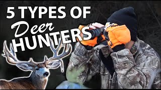 5 Types of DEER HUNTERS 😂 | The Sticks