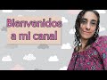 Bienvenidos a mi canal