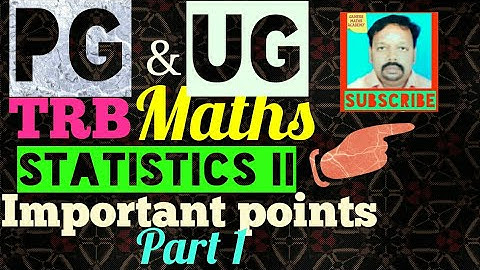 Pgtrb maths class--Statistics II