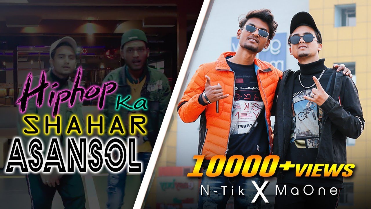 Hiphop Ka Shahar Asansol | N-Tik x MaOne (Official Music Video) Asansol Rap Song | Hiphop Ka Shahar