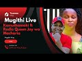 Joshua Kamuthamaki FT Radio Tv Queen Joy Wa Macharia Mugithi Live