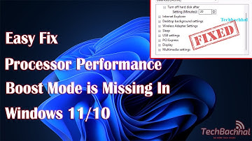 Fix Processor performance boost Mode is Missing in Windows 11 / 10 - How To Enable This Option ✅