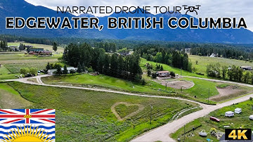 🌄 Edgewater, British Columbia 🌲 | 4K Drone