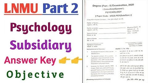 Lnmu ba part 2 psychology subsiadry objective paper answer key 2020
