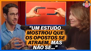 A Ciência Por Trás De Os Opostos Se Atraem - Thomas Schultz Psicólogo De Relacionamentos