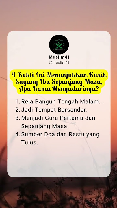 4 bukti kasih sayang ibu #storywa #ibu #umi #kasihibu