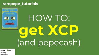 RAREPEPE TUTORIAL-Part 4: Buying XCP and PEPECASH from Dispensers