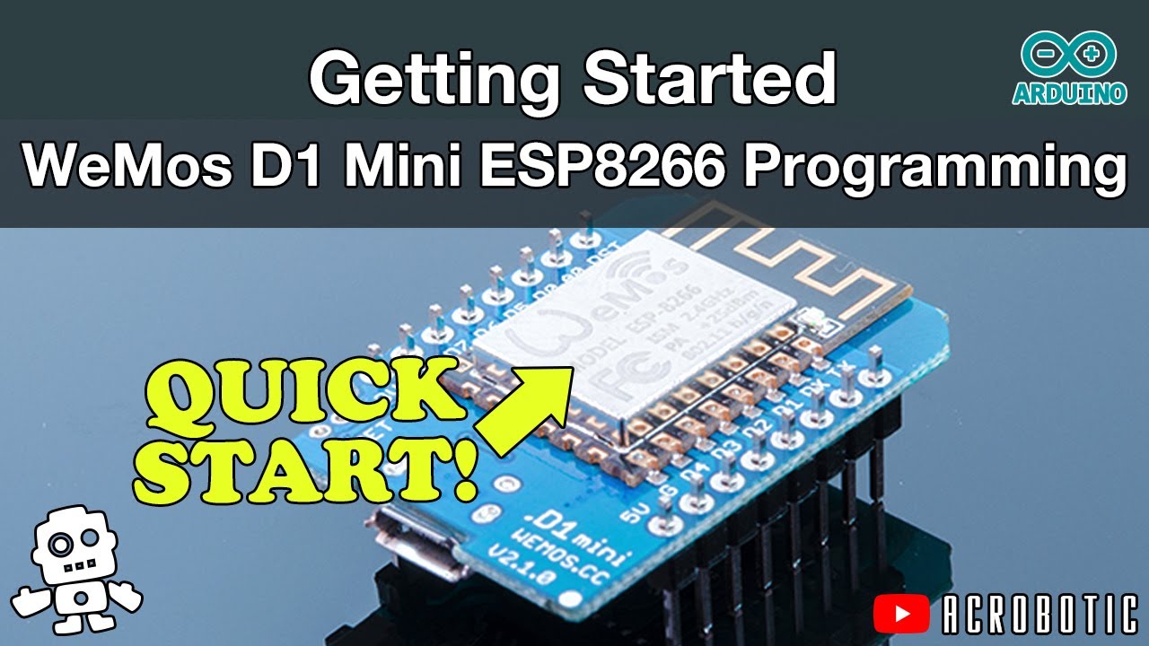 Getting Started  ESP8266 WeMos D1 Mini Programming w/ Arduino IDE
