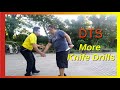 More DTS Knife Drills