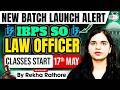 IBPS SO Law Officer 2026: Complete Pre + Mains Batch | Syllabus, Pattern & Strategy by Rekha Mam