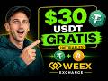 Así PODES GANAR $30 USDT GRATIS en WEEX EXCHANGE Muy facilmente (AIRDROP USDT CRIPTO GRATIS) Mira ya