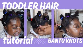 CALI'S TODDLER HAIR TUTORIAL| - BANTU KNOTS | EASY HAIRSTYLE FOR NATURAL HAIR| TYPE 4 HAIR