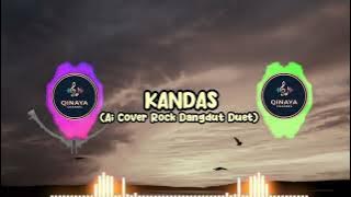 KANDAS - COVER SLOW ROCK DANGDUT (Ai Cover Rock Version)   & Lirik