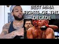 The Best MMA Fights of the Decade | Reaction